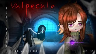 MiniFilme •Vulpecula• Gacha Club português e english [upl. by Noguchi838]