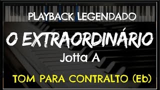 🎤 O Extraordinário PLAYBACK LEGENDADO  TOM FEMININO Eb Jotta A by Niel Nascimento [upl. by Ahtelat704]