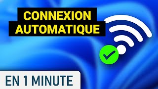 Activer la connexion automatique au WiFi sur Windows [upl. by Hareema481]