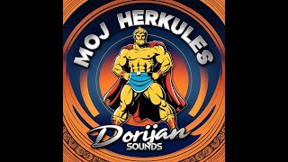 Moj Herkules By Dorijan Sounds [upl. by Sylvan812]