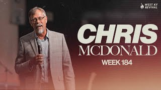 West KY Revival Week 184  CHRIS MCDONALD 07072024 [upl. by Alby]