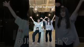 POV JKT48 ikut tered [upl. by Pachston906]