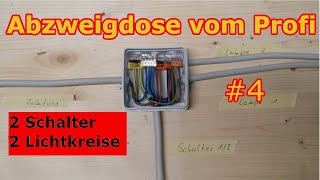 Abzweigdose verdrahten 👍Schritt für Schritt  2 Schalter  2 Lampen  Tutorial 4  ✅ EleKtrOniXxX✅ [upl. by Yereffej]