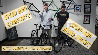 Speed Vs Comfort Trek Gen 4 Domane Vs Trek Gen 3 Emonda [upl. by Fasta668]