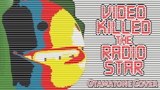 Video Killed the Radio Star  Otamatone Cover [upl. by Freeman]