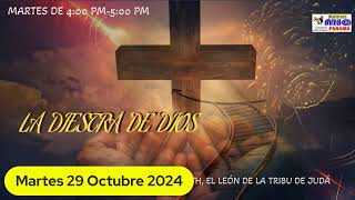 La Diestra de Dios JesucristoNazareth El Leòn Tribu Judá MARTES 29 DE OCTUBRE DE 2024 [upl. by Weissmann617]