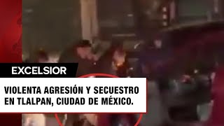 Graban golpiza y presunto levantón a hombre en Tlalpan CDMX [upl. by Gun984]