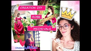 TUTO DIY robe style médiévale [upl. by Suoivatram644]