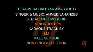 Karaoke Tera Mera Hai Pyar Amar OST Ishq Murshid  Adjusted for Live Performance [upl. by Ahsieat546]