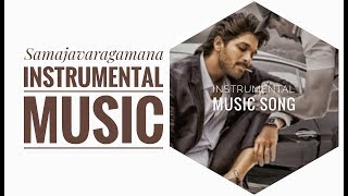 Samajavaragamana Instrumental Violin Cover 2019 [upl. by Rotman]