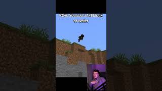 POV WIDZISZ JEDEN BLOK WODY 💦 shorts minecraft [upl. by Firehs]