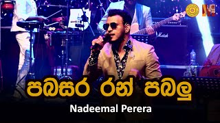 Nadeemal Perera  Pabasara Ran Pabalu පබසර රන් පබලු [upl. by Nautna]