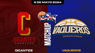 Gigantes de Carolina vs Vaqueros de Bayamón  BSN2024 [upl. by Nodgnal]