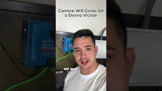 Cambiar Wifi Victron con Cerbo GX o Ekrano [upl. by Ahseniuq]