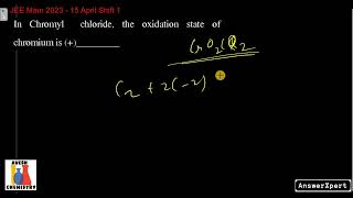 In Chromyl chloride the oxidation state of Chromium is [upl. by Anib]