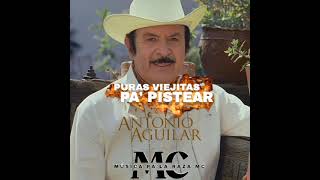 Mix De Puras Viejitas Pa Pistear De Antonio Aguilar [upl. by Htebasile]