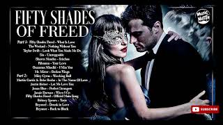 FIFTY SHADES OF FREED SOUNDTRACK PART II [upl. by Congdon696]