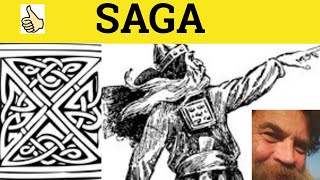 🔵 Saga  Saga Meaning  Saga Examples  Saga Definition  Norse Words in English [upl. by Claude]