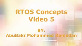 RTOS Concepts 5 [upl. by Suilmann491]