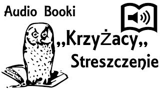 Krzyżacy Streszczenie [upl. by Anuqahs]