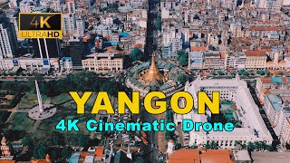 Amazing Yangon City Cinematic 4K Drone Video [upl. by Jaban]