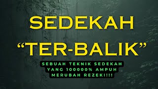 TIPS SEDEKAH PENGUNDANG REZEKI TERCEPAT COBA SEDEKAH TERBALIK [upl. by Hamford47]