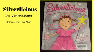 Silverlicious Pinkalicious  Read Aloud  Childrens Book  Stories for Kids  Cliffhanger [upl. by Eneleh929]