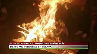 El paseo por las luminarias reunió a más de 100 mil personas en Celaya [upl. by Annig83]