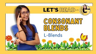 LETS READ SERIES Consonant Blends  L Blends with Teacher G [upl. by Birck]