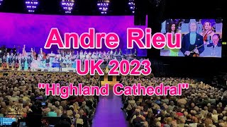 ANDRE RIEU  UK TOUR 2023 quotHighland Cathedralquot World Resort Center Birmingham [upl. by Aihsoem]