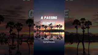 A Passing Glimpse By Robert Frost 🎵 Poetic Symphonies [upl. by Adaurd]