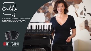 PIGINI TALKS  Classical accordionists career pointers  Ksenija Sidorova [upl. by Etessil]