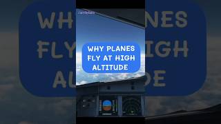 Why planes fly at high altitudes aviation aviationdaily planes [upl. by Ani]