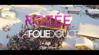 Rozée Winter Edition X Folie Douce Avoriaz  OFFICIAL AFTERMOVIE [upl. by Tammara492]