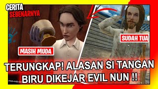 CERITA SEBENARNYA EVIL NUN RUSH  TEORI MISTERI TENTANG SI TANGAN BIRU TERUNGKAP [upl. by Isiah]