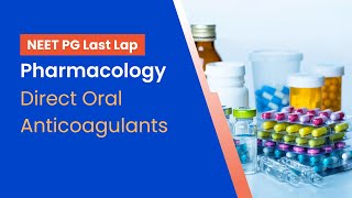 Pharmacology  Direct Oral Anticoagulants 1 [upl. by Amena383]