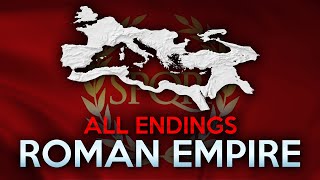 All Endings  The Roman Empire [upl. by Cook742]