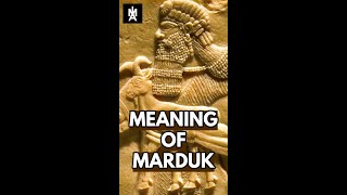 Meaning of Marduk The Flesh of the Anunnaki [upl. by Aiela]