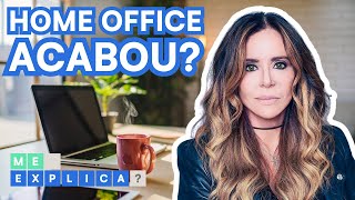 HOME OFFICE é o fim do trabalho remoto Como serão as vagas nas empresas agora  Me Explica [upl. by Robins]