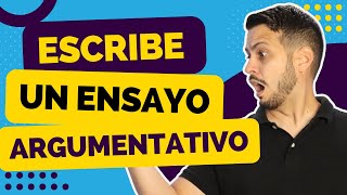 Cómo hacer un ensayo argumentativo paso a paso [upl. by Olshausen355]