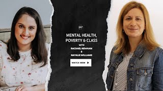 Podcast Mental Health Poverty amp Class with Natalie Williams [upl. by Lachlan]