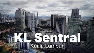 KL SENTRAL  the Malaysia’s largest transit hub [upl. by Owen]