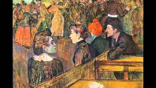 Erik Satie  La belle Excentrique  Toulouse Lautrec [upl. by Yrmac]