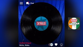 Ninho Ft Niska  Authentique  version skyrock [upl. by Ednutey960]