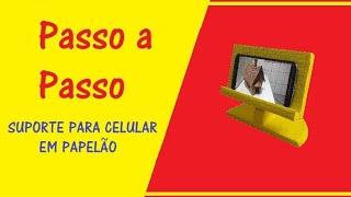 SUPORTE PARA CELULAR EM PAPELÃO FAÇA VOCÊ MESMO [upl. by September]