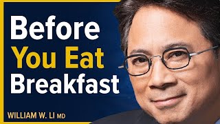 Before You Eat Breakfast  The Truth About Oatmeal Eggs Bacon amp Dairy  Dr William Li [upl. by Reyna]