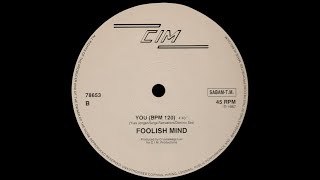 Foolish Mind  You 120 BPM HQSoundSYNTHPOP1987 [upl. by Illa]