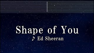 Practice Karaoke♬ Shape of You  Ed Sheeran 【With Guide Melody】 Instrumental Lyric BGM [upl. by Eihs]