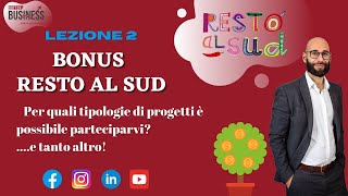 Capitolo 2 BONUS RESTO AL SUD  Chi può richiederlo Casi specifici [upl. by Bobseine]