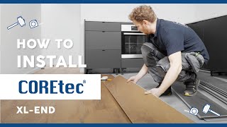 How to Install COREtec® XLEND Flooring Installation Guide [upl. by Goldi]